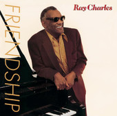 Ray Charles | Friendship